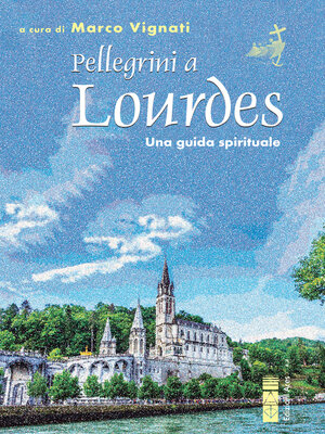 cover image of Pellegrini a Lourdes